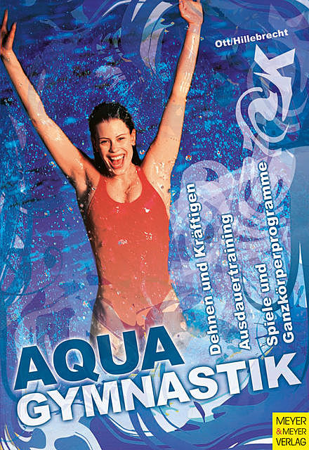 Aquagymnastik, Daniela Ott, Natascha Hillebrecht