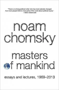 Masters of Mankind, Noam Chomsky