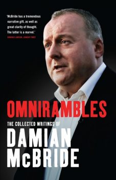 Omnirambles, Damian McBride
