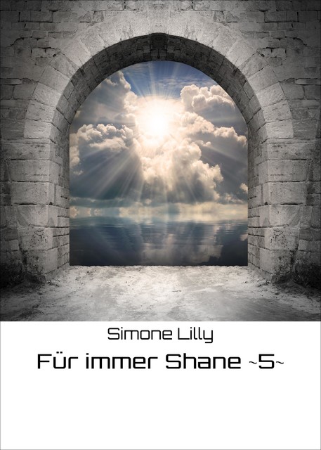 Für immer Shane ~5, Simone Lilly