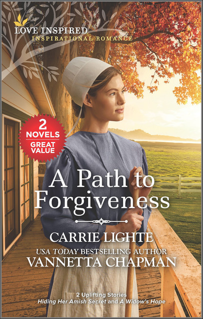 A Path to Forgiveness, Vannetta Chapman, Carrie Lighte