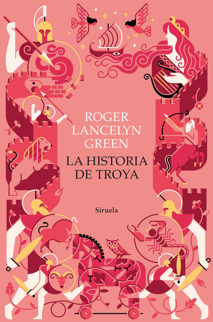 La historia de Troya, Roger Lancelyn Green