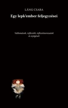 Egy lepk’ember feljegyzései, Láng Csaba