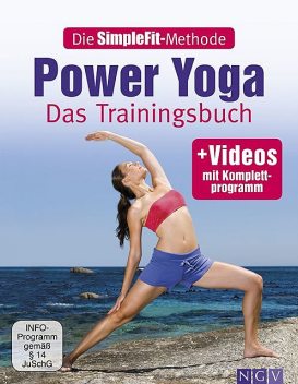 Die SimpleFit-Methode – Power Yoga, Christa G. Traczinski, Robert S. Polster
