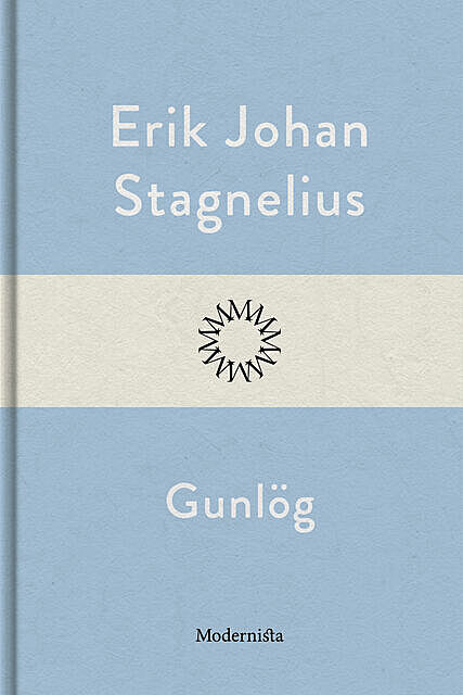 Gunlög, Erik Johan Stagnelius