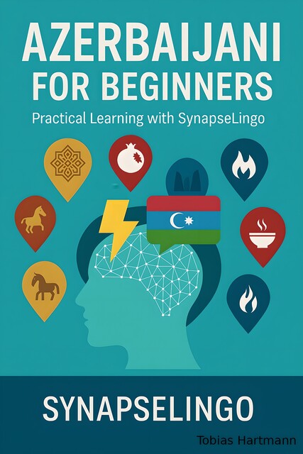 Azerbaijani for Beginners, Tobias Hartmann, Synapse Lingo AI Tools