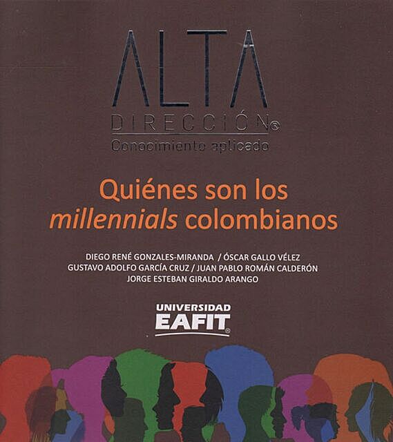 Quiénes son los millennials colombianos, Varios Autores