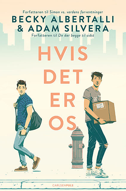 Hvis det er os, Becky Albertalli, Adam Silvera