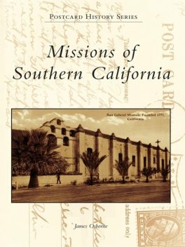 Missions of Southern California, James Osborne