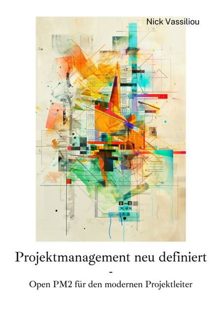 Projektmanagement neu definiert, Nick Vassiliou