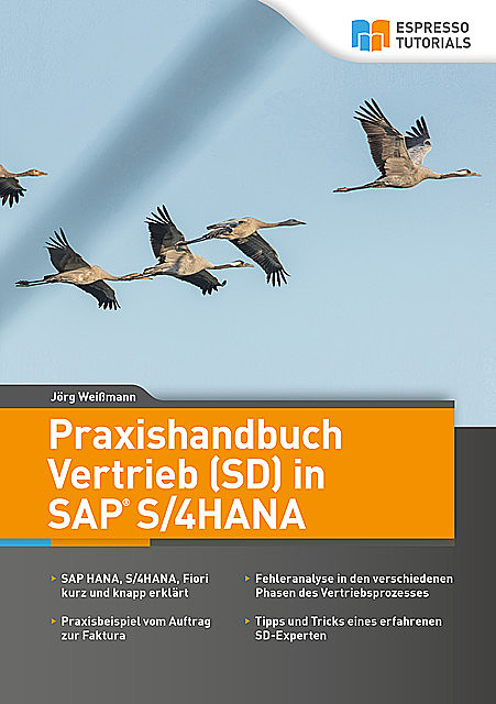 Praxishandbuch Vertrieb (SD) in SAP S/4HANA, Jörg Weißmann