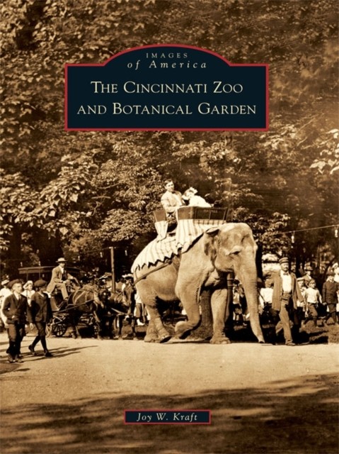 Cincinnati Zoo and Botanical Garden, Joy W. Kraft