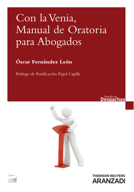 Con la Venia, Manual de oratoria para abogados, Óscar Fernández León