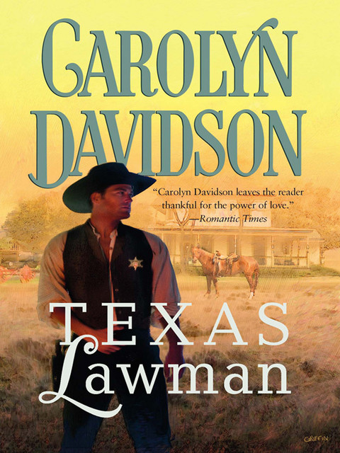 Texas Lawman, Carolyn Davidson