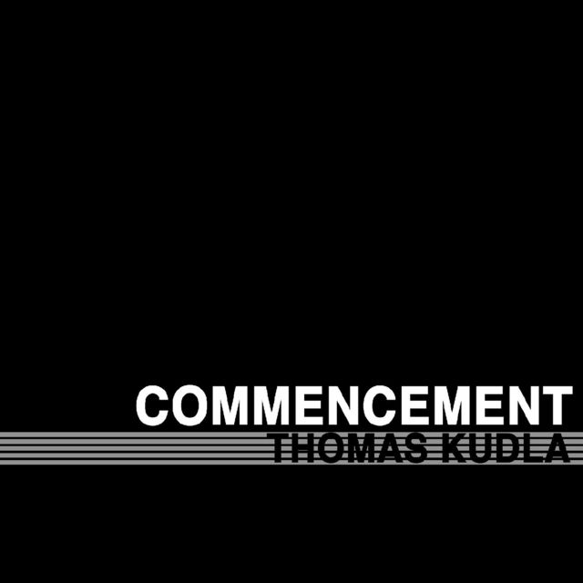 Commencement, Thomas Kudla