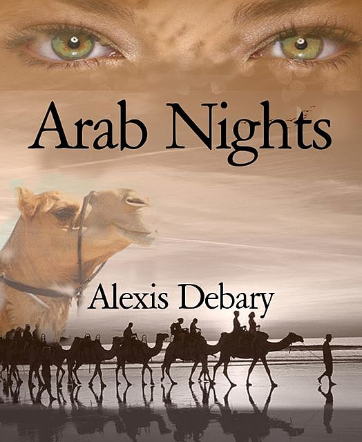 Arab Nights, Alexis Debary