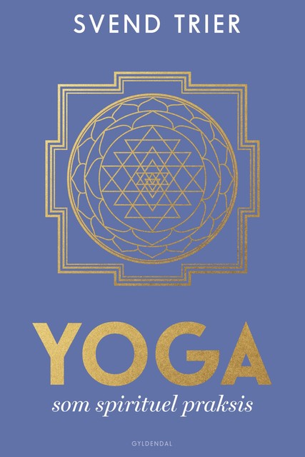 Yoga som spirituel praksis, Svend Trier