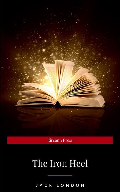 The Iron Heel, Jack London