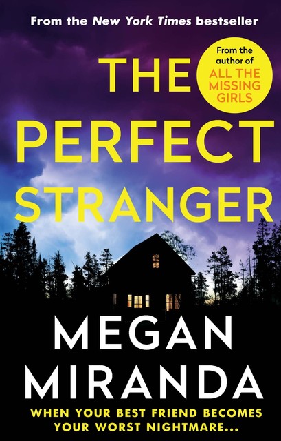 The Perfect Stranger, Megan Miranda