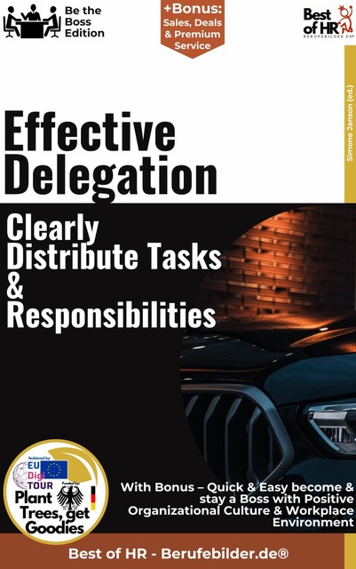 Effective Delegation – Clearly Distribute Tasks & Responsibilities, Simone Janson