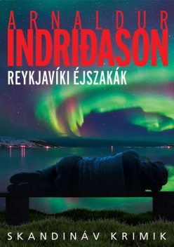 Reykjavíki éjszakák, Arnaldur Indridason