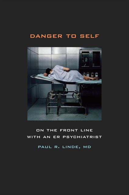 Danger to Self, Paul Linde