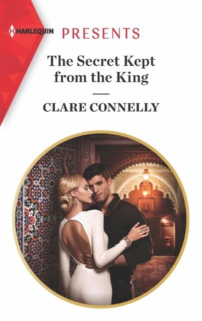 The Secret Kept from the King, Clare Connelly