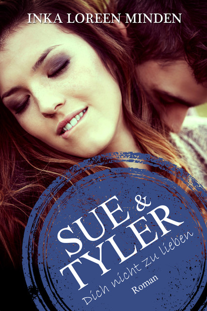 Sue & Tyler, Inka Loreen Minden