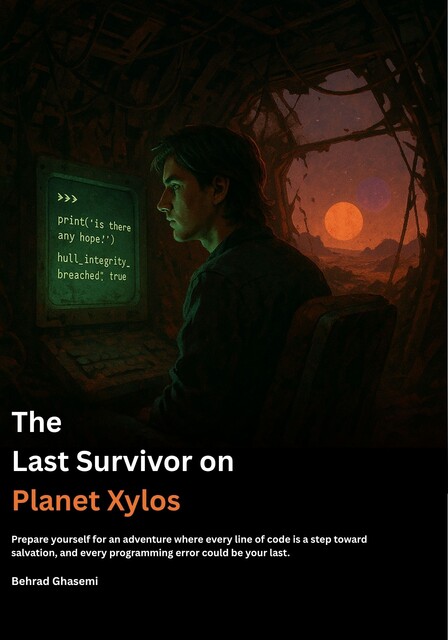 The Last Survivor on Planet Xylos, Behrad Ghasemi