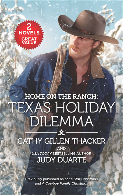 Texas Holiday Dilemma, Judy Duarte, Cathy Gillen Thacker