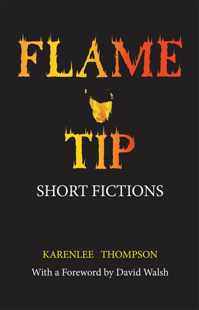Flame Tip, Karenlee Thompson