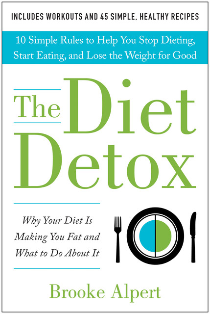 The Diet Detox, Brooke Alpert