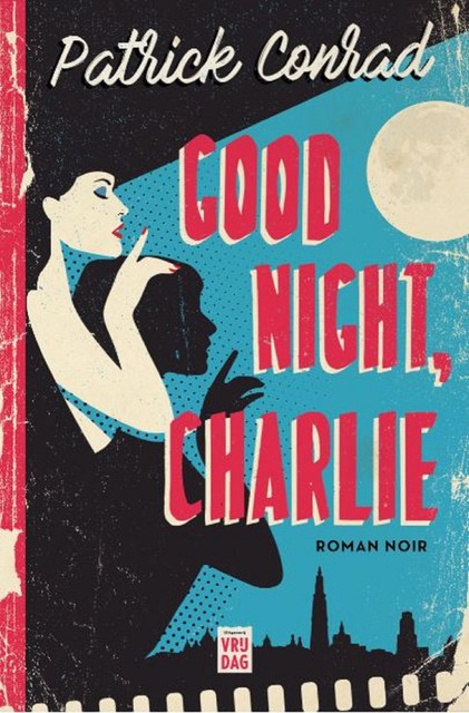 Good night, Charlie, Patrick Conrad