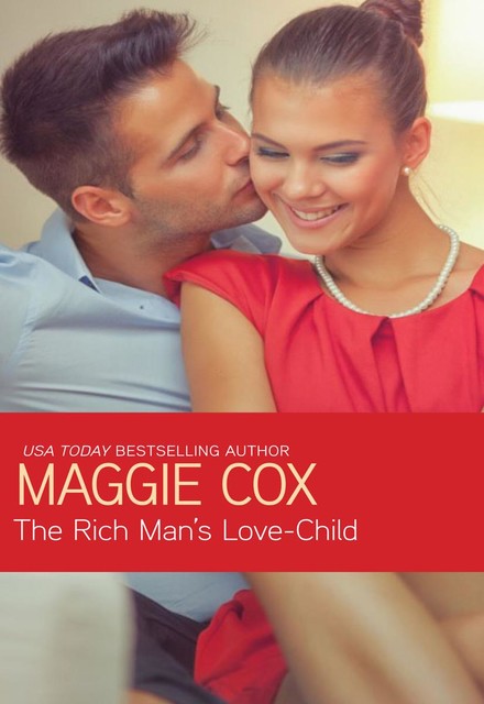 The Rich Man's Love-Child, Maggie Cox