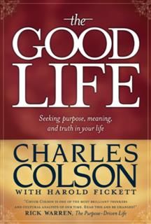Good Life, Charles Colson