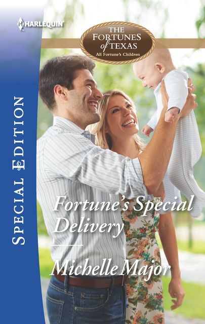 Fortune's Special Delivery, Michelle Major