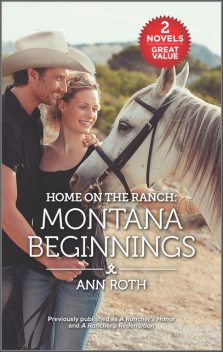 Montana Beginnings, Ann Roth