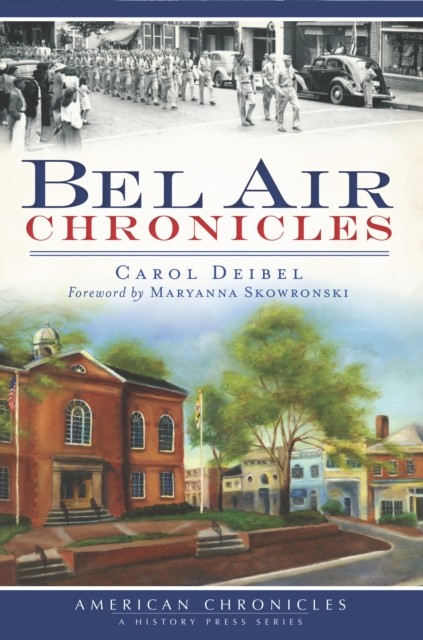 Bel Air Chronicles, Carol Deibel