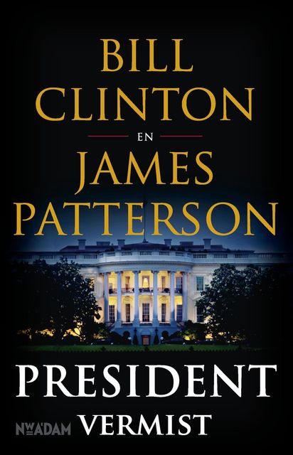 President vermist, James Patterson, Bill Clinton