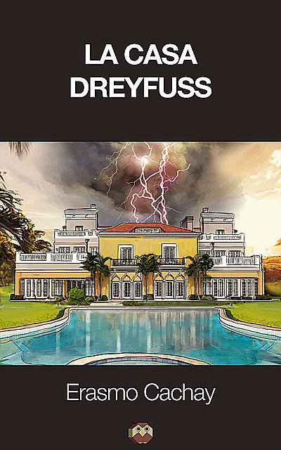 La Casa Dreyfuss, Erasmo Cachay