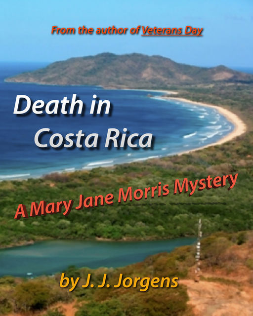 Death in Costa Rica, J.J. Jorgens