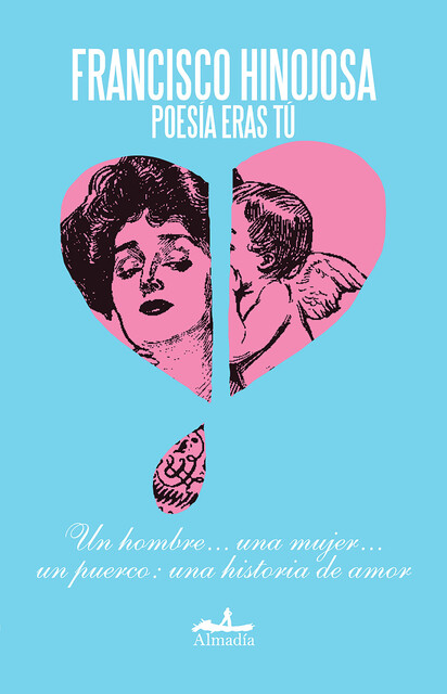 Poesía eras tú, Francisco Hinojosa