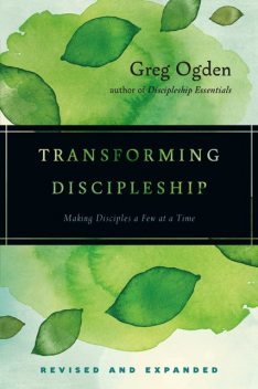 Transforming Discipleship, Greg Ogden