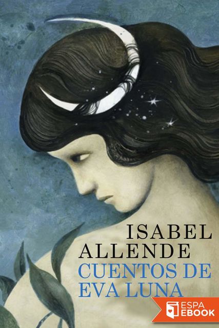 Cuentos de Eva Luna, Isabel Allende