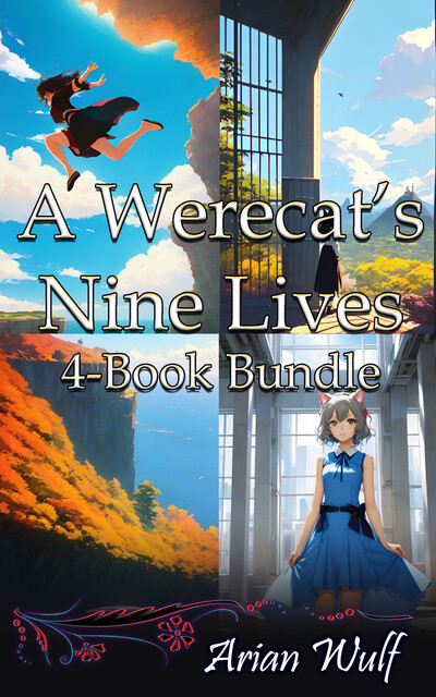 A Werecat's Nine Lives 4-Book Bundle, Arian Wulf