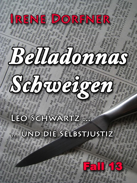 Belladonnas Schweigen, Irene Dorfner