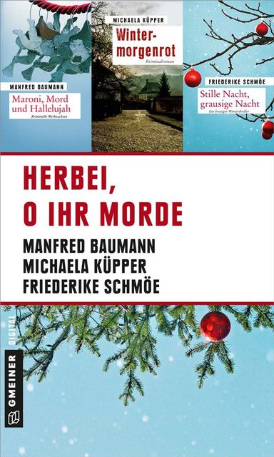 Herbei, o ihr Morde, Friederike Schmöe, Michaela Küpper, Manfred Baumann