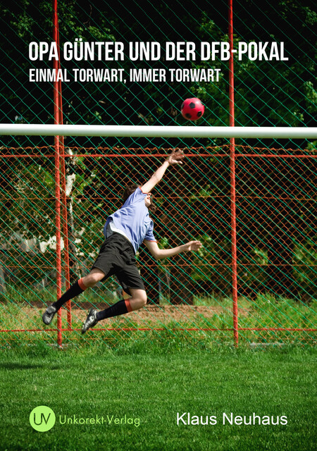 Opa Günter und der DFB-Pokal, Klaus Neuhaus