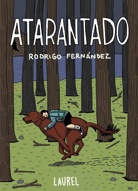 Atarantado, Rodrigo Fernández