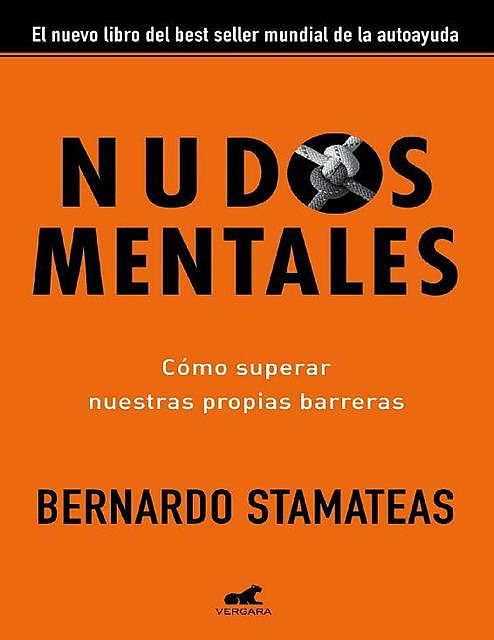 NUDOS MENTALES, Bernardo Stamateas